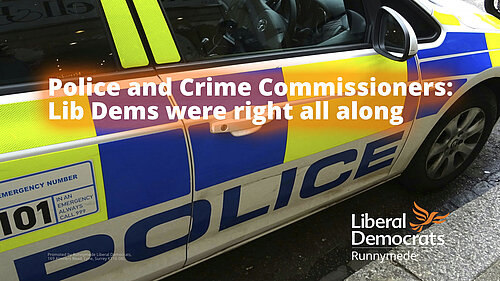 Police car wirh Police & Crime Commissioners - LibDems were right along slogan